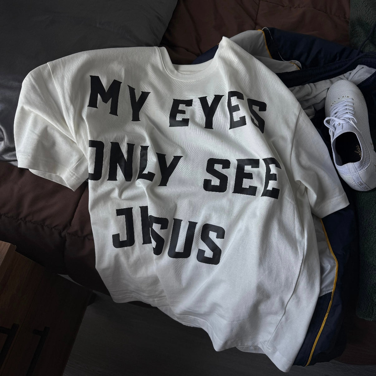 My Eyes Only See Jesus T-Shirt