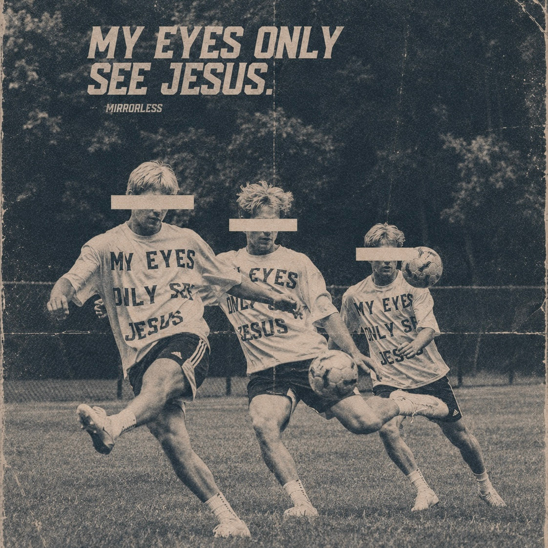 My Eyes Only See Jesus T-Shirt